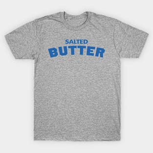 Salted Butter T-Shirt